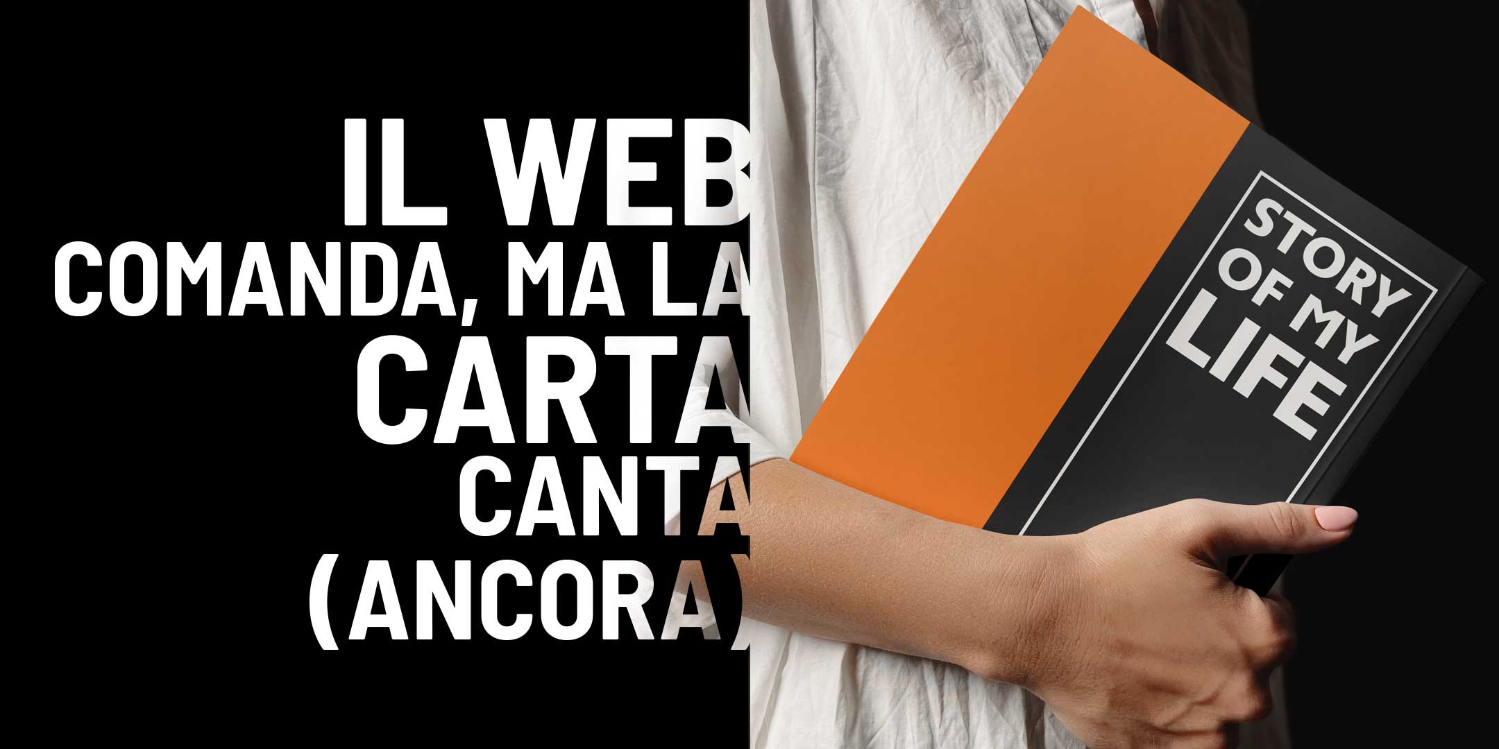 Il web comanda, ma la carta canta (ancora)
