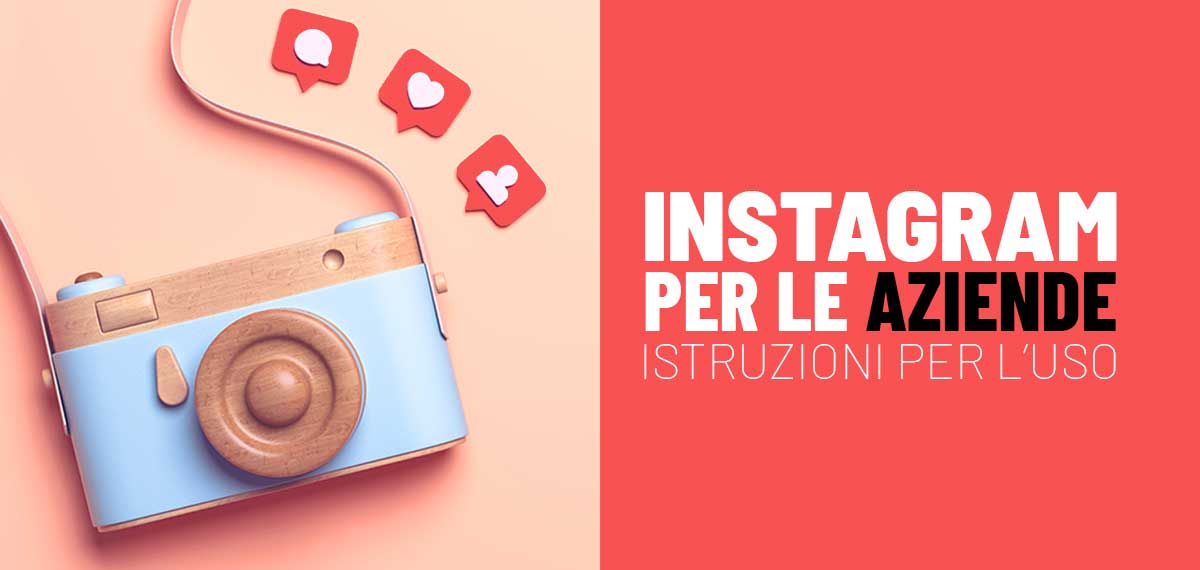 Instagram per le aziende: istruzioni per l'uso