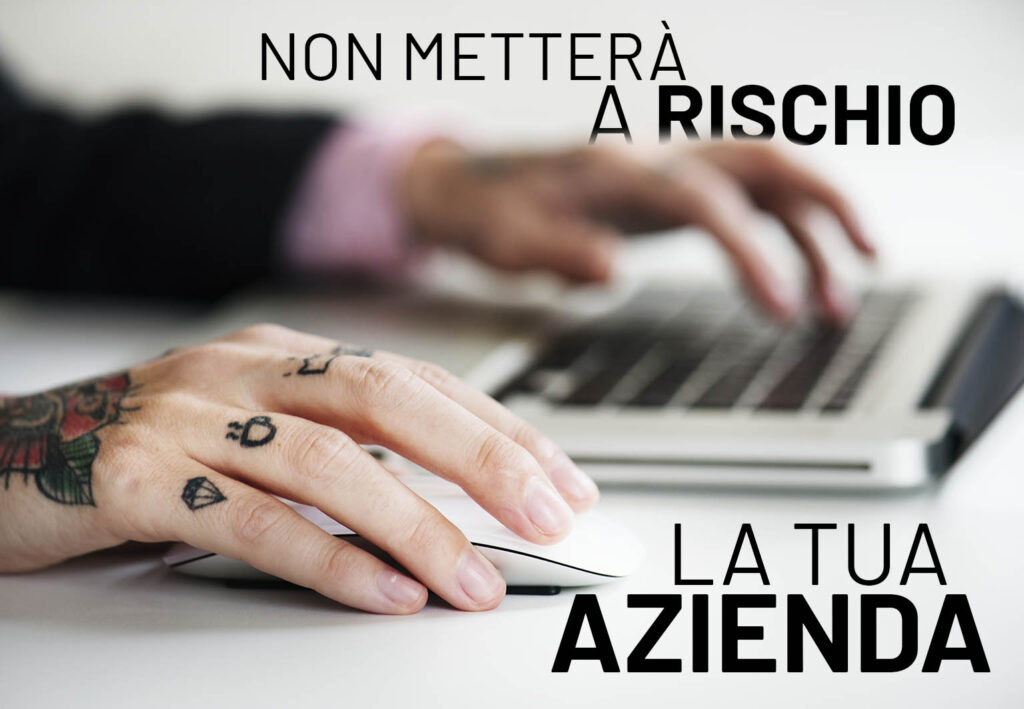 3 Non metterà a rischio la tua azienda