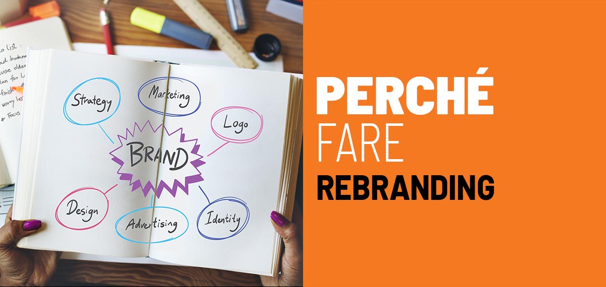 Perché fare rebranding