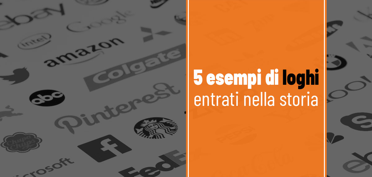 5 esempi di loghi entrati nella storia