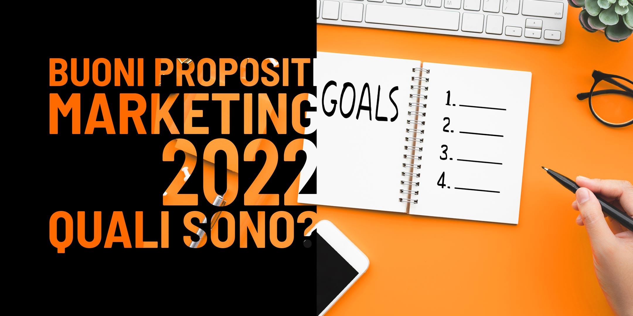 Propositi marketing 2022